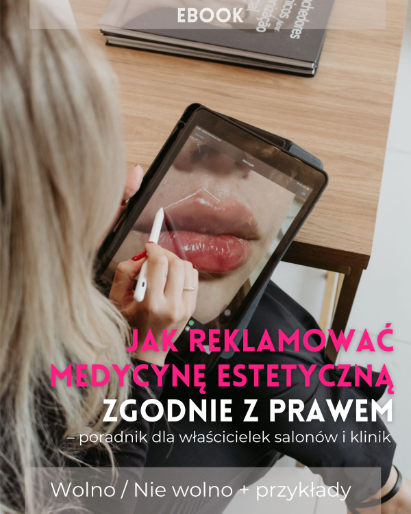 Ebook: Jak reklamować medycynę estetyczną zgodnie z prawem